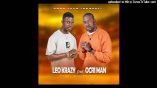 Leo Krazy ft Ocri Man - ungu luza (Raquel) [Official Audio]