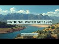 National Water Act 1998: Sustainable Water Use, Equity & Resource Management in South Africa