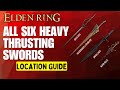All Six Heavy Thrusting Sword Locations in Elden Ring