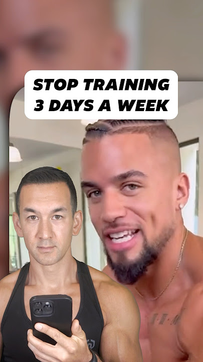 Stop working out 3 days a week!