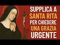 Supplica a santa Rita, per Chiedere una Grazia Urgente