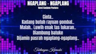 NGAPLANG NGAPLANG KARAOKE CEWEK versi DEDE RISTY GANJENE PANTURA