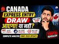 Canada Express Entry Draw Aayega ya Nahi |Next CRS Draw Predictions | Will CRS Score Drop? Canada PR