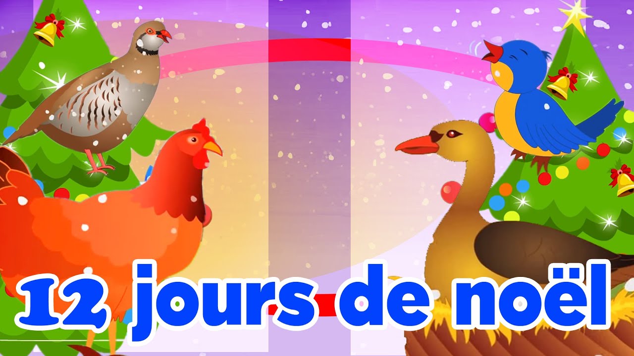 Les douze jours de noël chansons de Noël populaires pour les enfants YouTube Les douze jours de noël chansons de Noël populaires pour les enfants YouTube