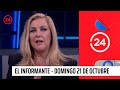 El Informante - Domingo 21 de octubre | 24 Horas TVN Chile