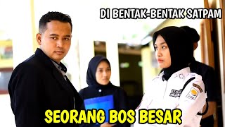 SEORANG BOS BESAR DI SELAMATKAN OLEH SATPAM CANTIK❗DI BALIK LAYAR