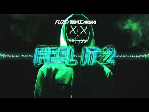 Fuze x Dj Mularski - Feel It 2 Premiera 2020