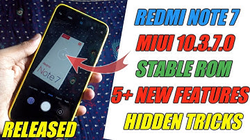 Redmi Note 7 MIUI 10.3.7.0 Stable Rom,Released,5+ New Features,Hidden Features