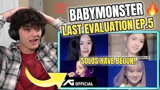 BABYMONSTER - 'Last Evaluation' EP.5 | REACTION! (SOLOS HAVE BEGUN!)