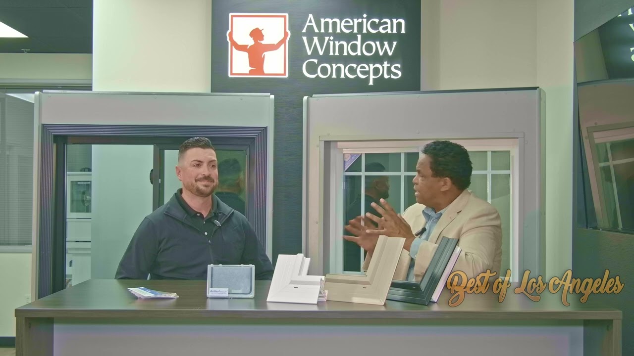 What a business for windows right here on Best of Los Angeles TV!
