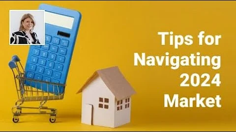 5 Tips for Navigating the 2024 Housing Market