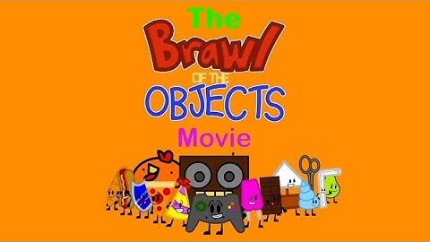 The Brawl of the Objects Movie (2022)