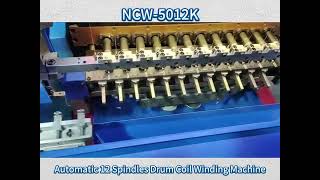 Automatic 12 spindle drum coil winding machine NCW-5012K