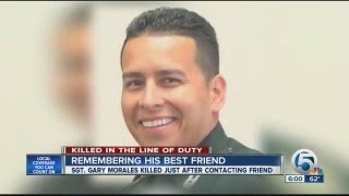Best friend of slain deputy Sgt. Gary Morales speaks