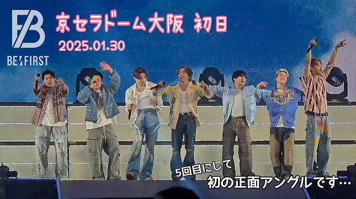 Blissful-5 /Kyocera Dome Osaka -Day1-2025.1.30 BE:FIRST DOME TOUR “2:BE”