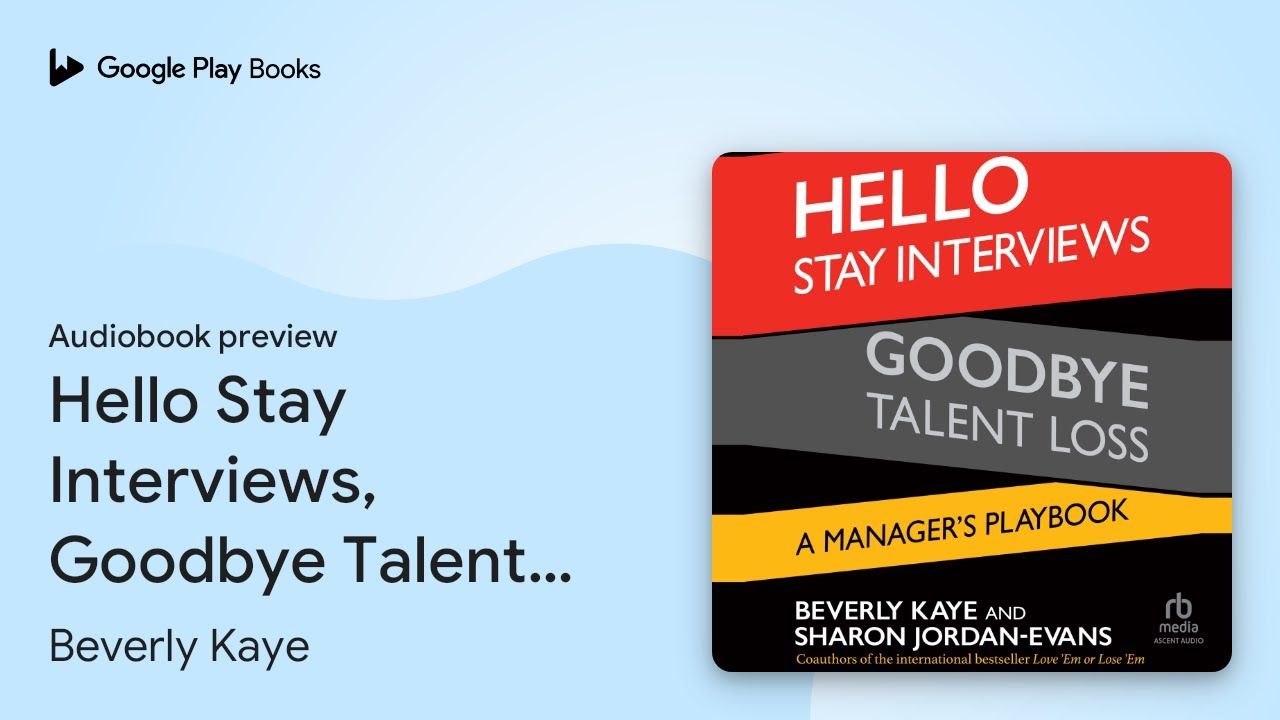 Hello Stay Interviews, Goodbye Talent Loss: A… by Beverly Kaye · Audiobook preview