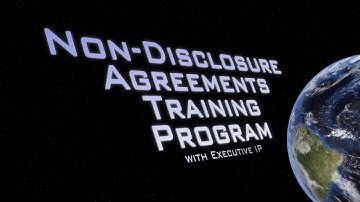 Non-Disclosure Agreements Training Program - Executive IP
