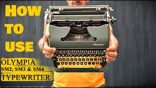 Step-by-Step Tutorial: How to Use an Olympia SM4, SM3, or SM2 typewriter - Works for SM1 & SM5.