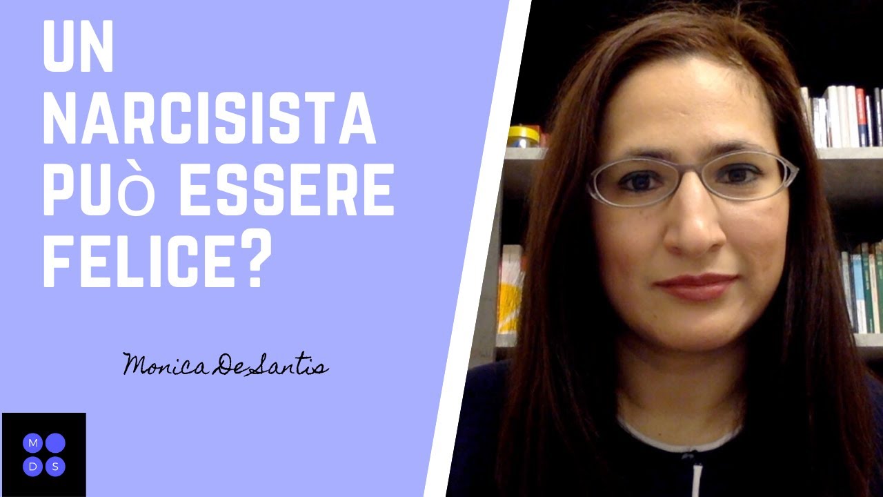 😈Un narcisista può essere felice? 😈|Monica De Santis