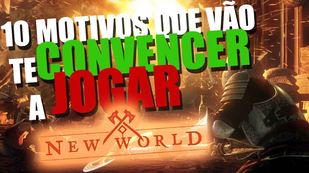 10 Motivos para você jogar New World