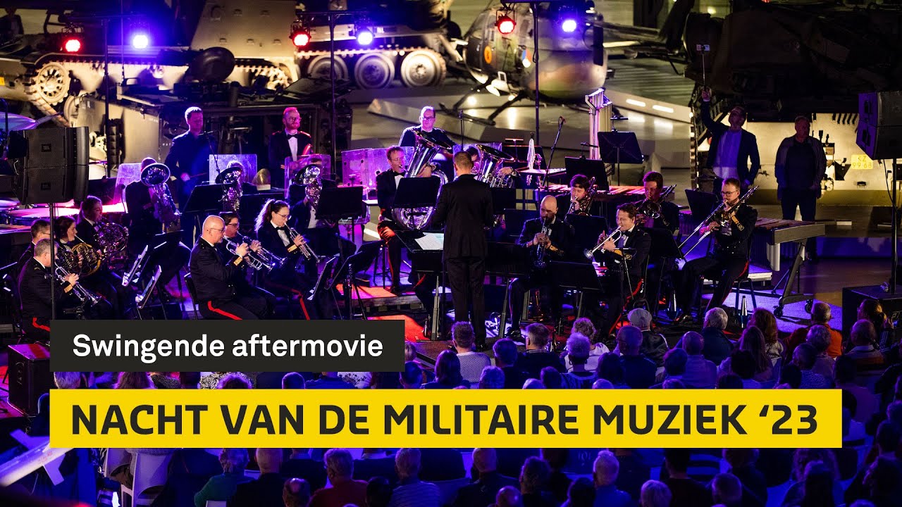 Nacht van de Militaire Muziek Aftermovie 2023 YouTube Nacht van de Militaire Muziek Aftermovie 2023 YouTube