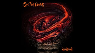 Six Feet Under - Frozen at the Moment of Death
