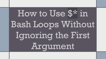 How to Use $* in Bash Loops Without Ignoring the First Argument