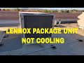 LENNOX PACKAGE UNIT HIGH HEAD PRESSURE