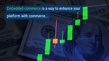Monetizing Payments through Embedded Commerce