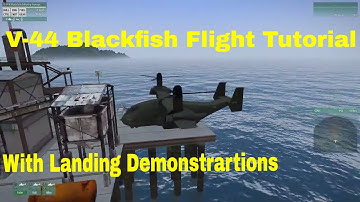 V-44 Blackfish VTOL Tutorial