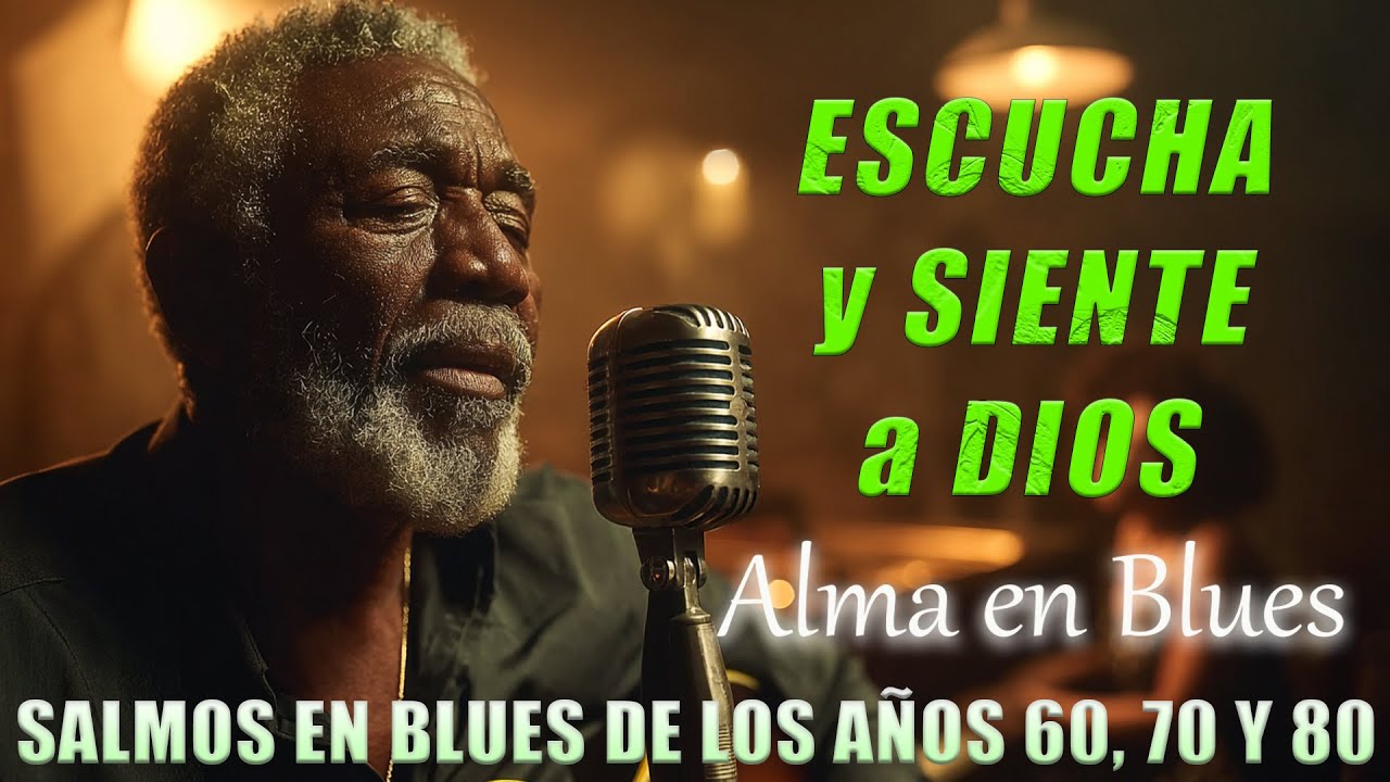 Salmos en Blues del Alma Herida: Alabanza, Lamento y Redención | Blues Devocional | Gospel Blues