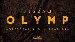 JIGZAW - OLYMP (Official Album Trailer)