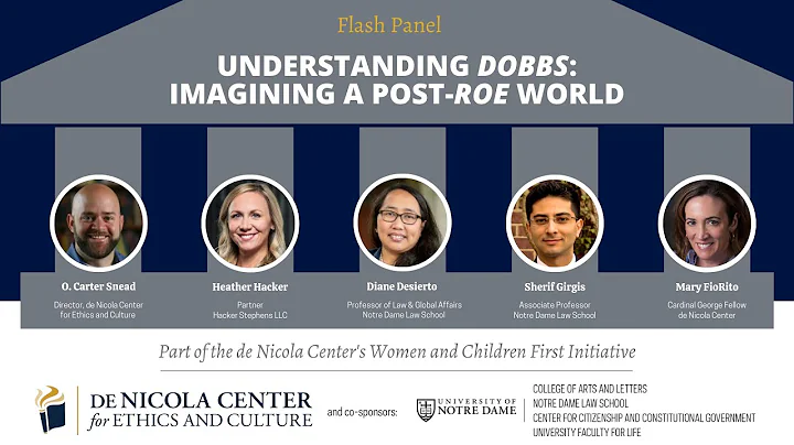 Flash Panel: Understanding Dobbs: Imagining a Post-Roe World