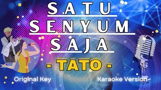 Tato  Satu Senyum Saja  Karaoke Version