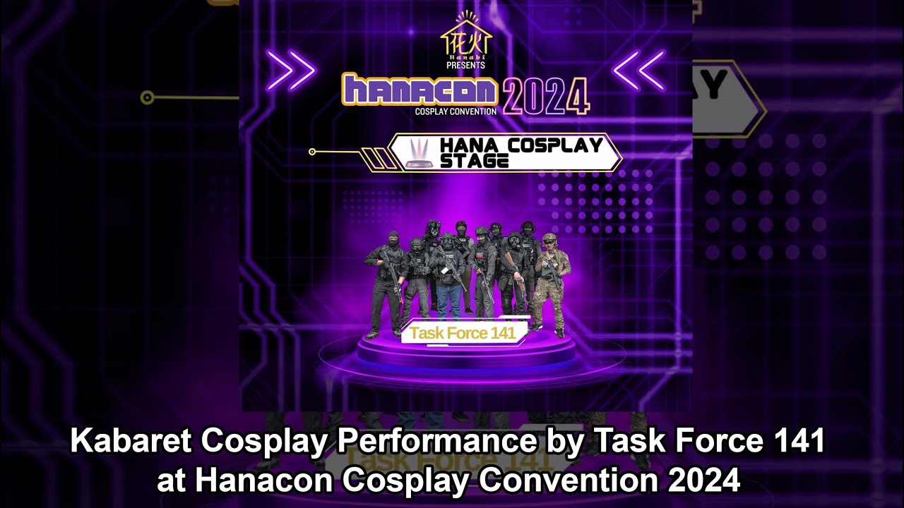 Kabaret Cosplay Performance by Task Force 141 at Hanacon Cosplay ...