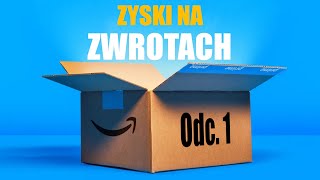 Rzeczywiste Zyski Ze Sprzedaży Zwrotów Konsumenckich Z Amazon. Odc. 1