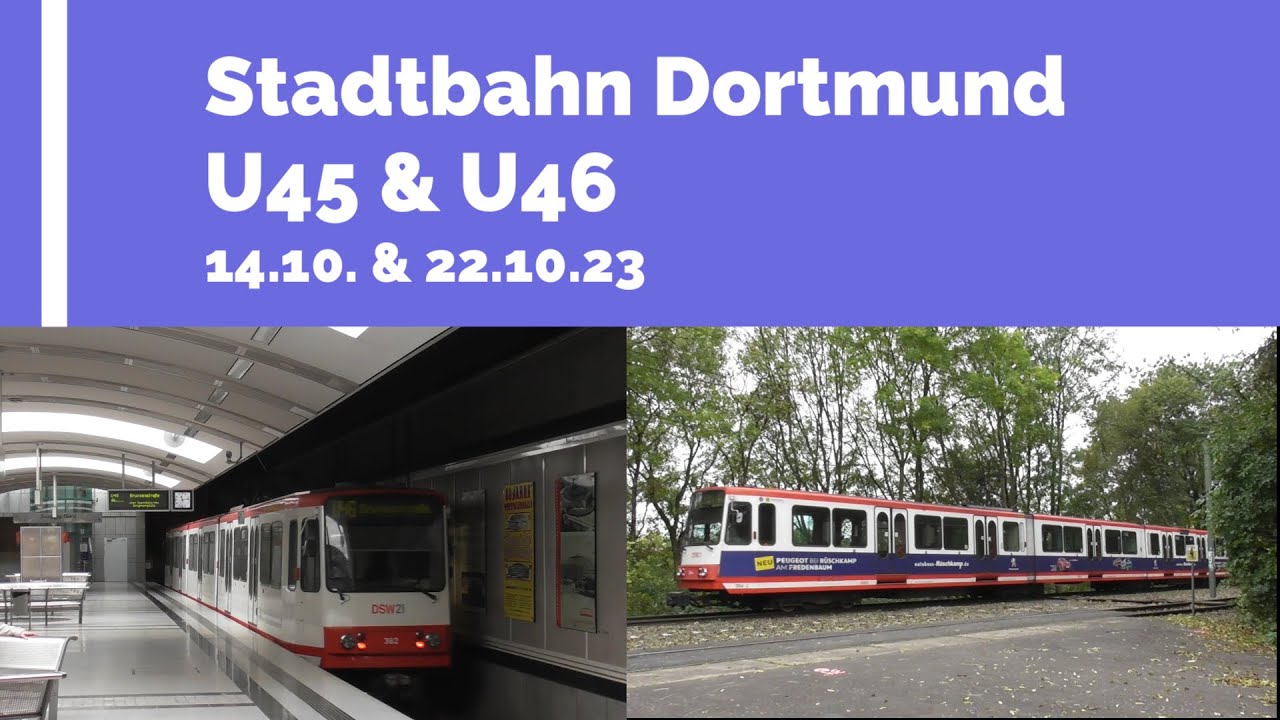 Stadtbahn Dortmund - U45 & U46