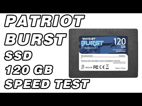 Patriot Burst SSD 120GB 2020 Speed Test