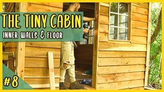 Building a DIY TINY CABIN for 3000$ | Ep.8 Inner Walls and Floor | Cabin Ready!