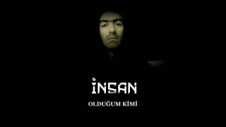 insan - Oldugum kimi ( Official audio )