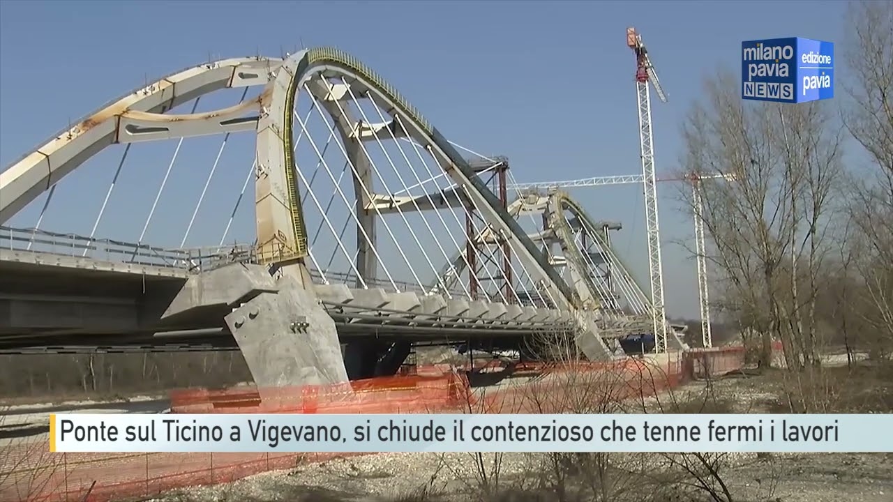 Vigevano, ponte sul Ticino: si chiude il contenzioso che tenne fermi i lavori per anni