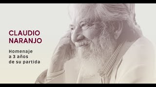 Claudio Naranjo: Homenaje en comunidad a tres años de su partida