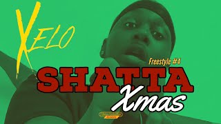 XELO - Shatta Xmas (Freestyle #4)