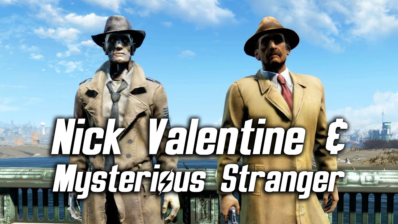 Fallout 4 Nick Valentine The Mysterious Stranger Youtube