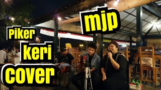 PIKIR KERI - VIA VALLEN COVER BY MUSISI JOGJA PROJECT