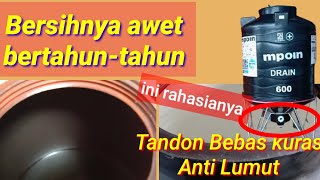 TOREN / TANDON  / TANGKI AIR BEBAS KURAS ANTI LUMUT  Solusi bagi yg tandonnya cepat berlumut.