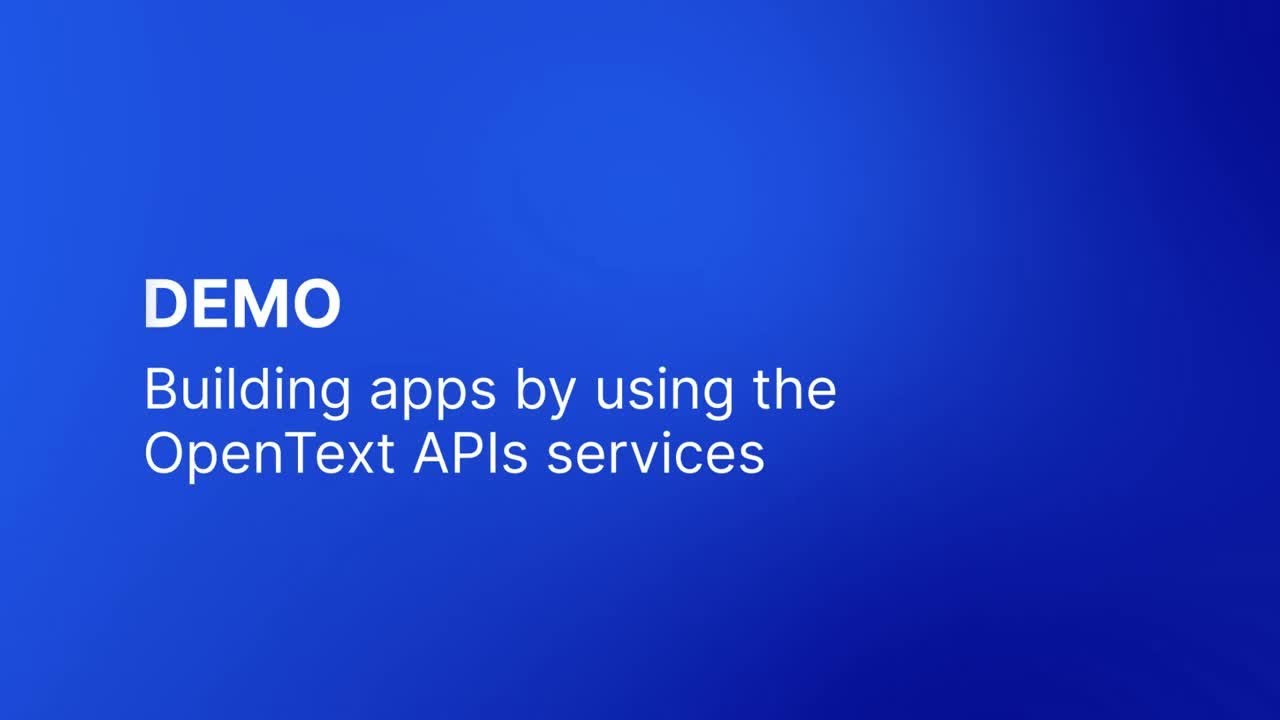 Demo- Building apps using OpenText APIs - YouTube