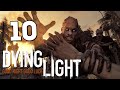 Dying Light - Унижение и Наказание (Бандиты) #10