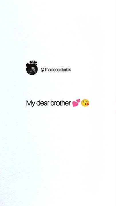 Dear Brother Quotes| | new instagram reels | whatsapp status | #shorts #youtube #video