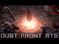 Dust Front RTS - A Gritty Grimdark Sci-Fi RTS in a World of Endless Wars and Eldritch Abominations!